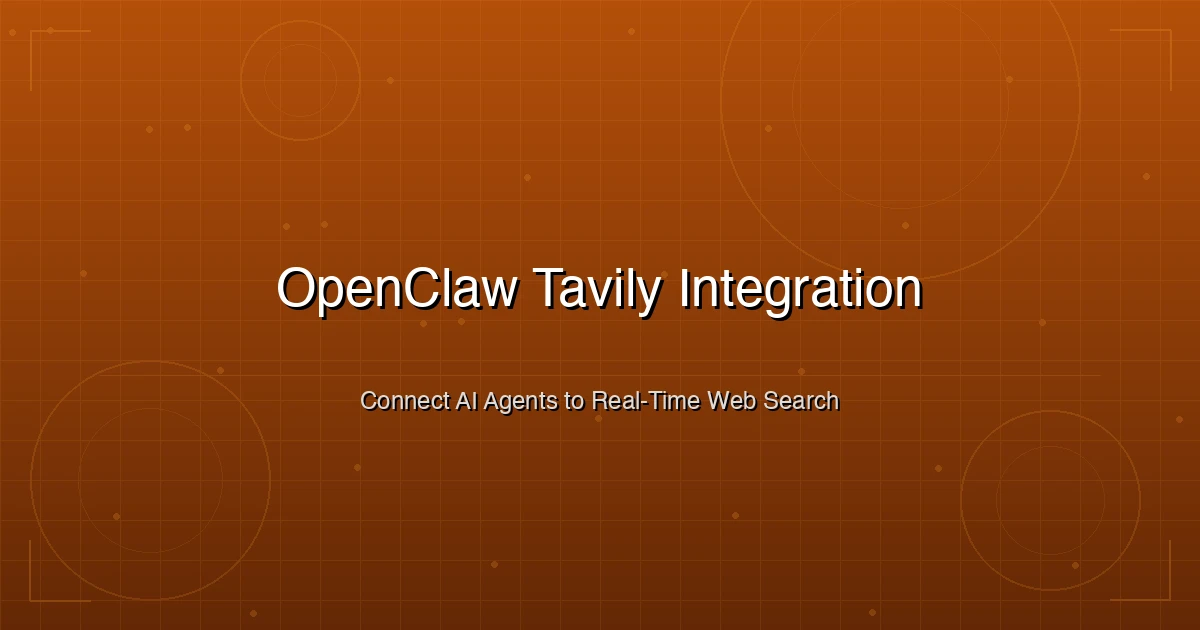 OpenClaw Tavily integration guide for AI agent web search setup