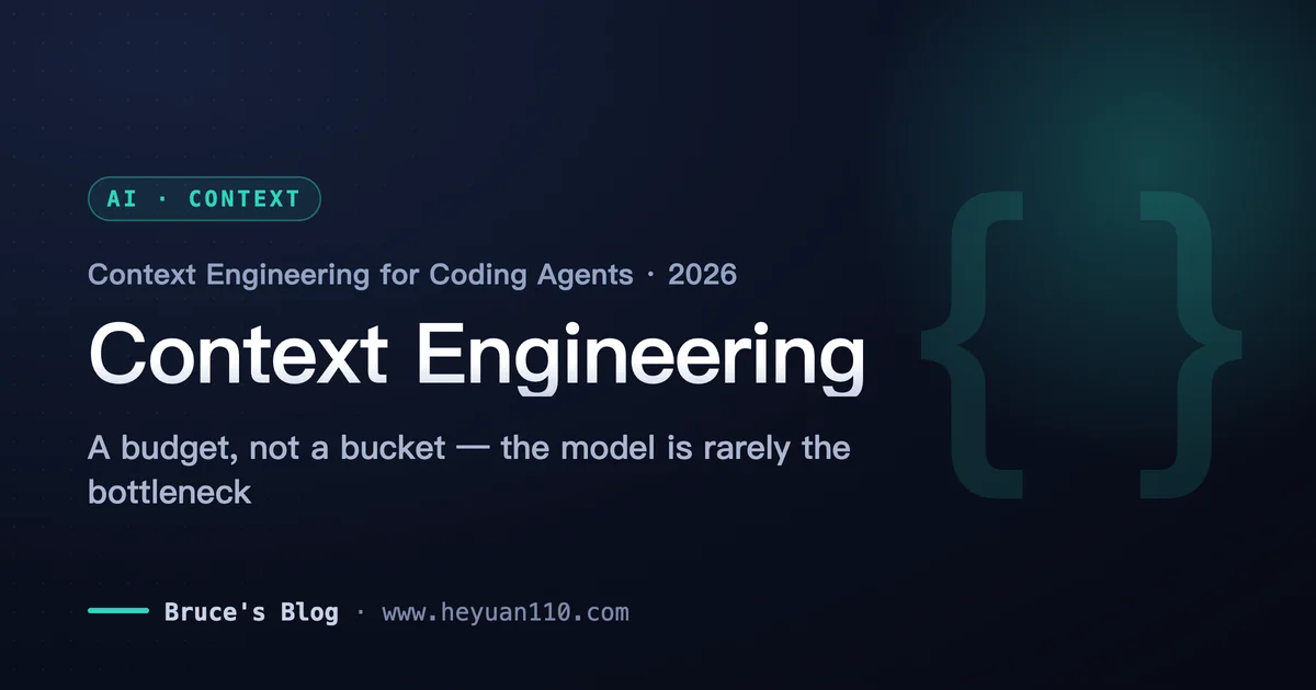 Context engineering for coding agents 2026: budgeting the context window
