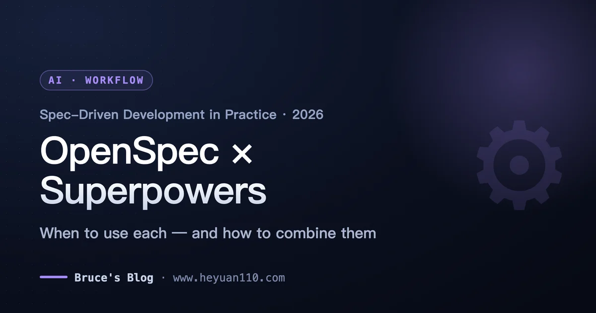 OpenSpec vs Superpowers spec-driven development workflow diagram